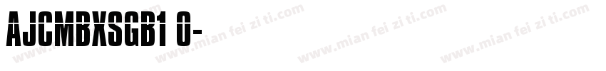 AJCMBXSGB1 0字体转换